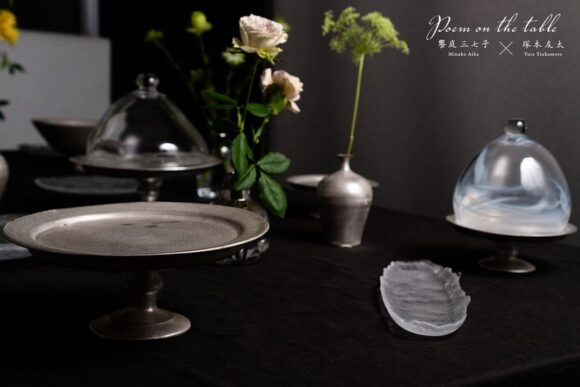 饗庭三七子・塚本友太 2人展『Poem on the table』