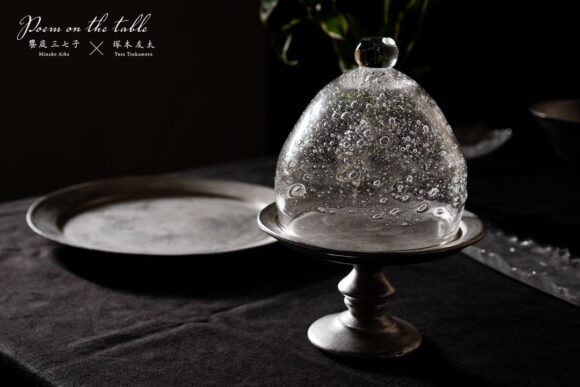 饗庭三七子・塚本友太 2人展『Poem on the table』